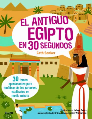 EL ANTIGUO EGIPTO EN 30 SEGUNDOS (BLUME)