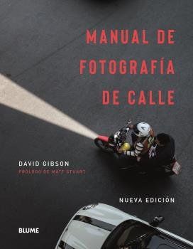 MANUAL DE FOTOGRAFÍA DE CALLE (BLUME)