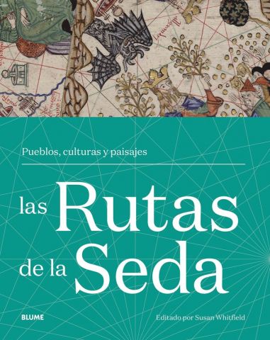 LAS RUTAS DE LA SEDA (BLUME)