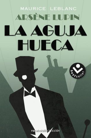 ARSÈNE LUPIN .LA AGUJA HUECA (ROCA EDITORIAL)