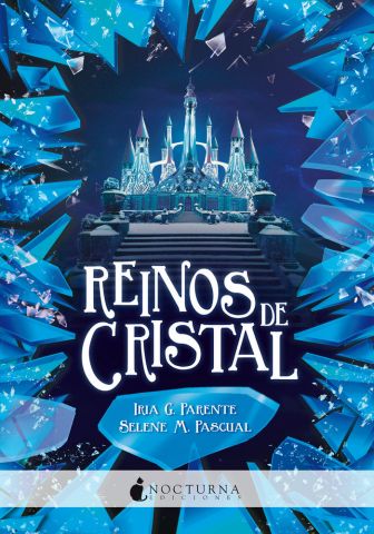 REINOS DE CRISTAL (NOCTURNA)