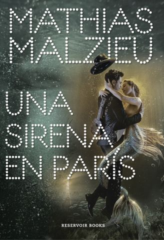 UNA SIRENA EN PARÍS (RESERVOIR BOOKS)