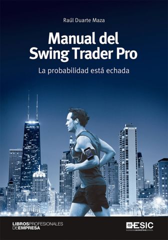 MANUAL DEL SWING TRADER PRO (ESIC)