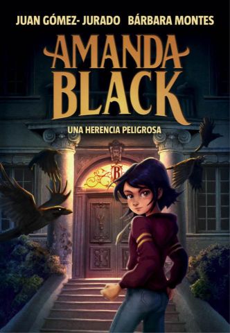 AMANDA BLACK 1. UNA HERENCIA PELIGROSA (B DE BLOK)