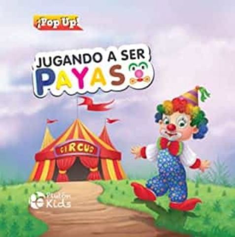 JUGANDO A SER PAYASO (PLUTÓN KIDS)