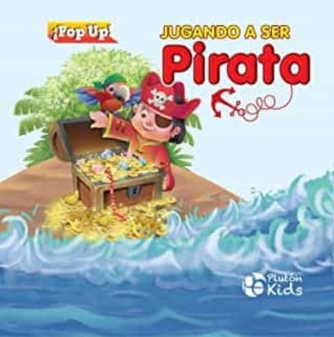 JUGANDO A SER PIRATA (PLUTÓN KIDS)