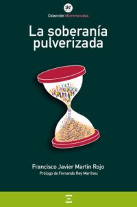 LA SOBERANÍA PULVERIZADA (DEXTRA)