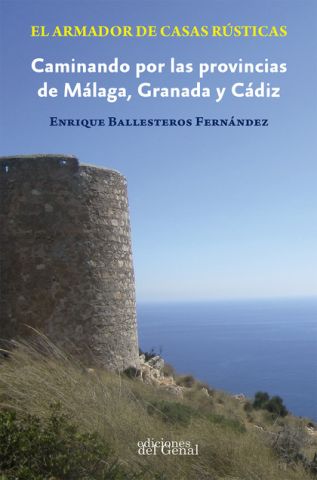 EL ARMADOR DE CASAS RÚSTICAS (GENAL)