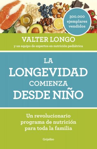 LA LONGEVIDAD COMIENZA DESDE NIÑO (GRIJALBO)