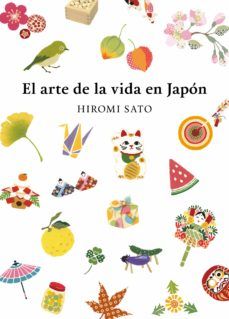 EL ARTE DE LA VIDA EN JAPÓN (GRIJALBO)