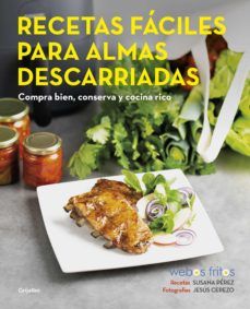 RECETAS FÁCILES PARA ALMAS DESCARRIADAS (GRIJALBO)