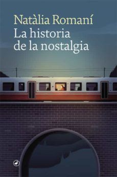 LA HISTORIA DE LA NOSTALGIA (CATEDRAL)