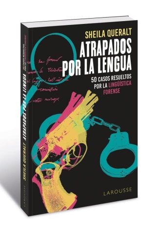 ATRAPADOS POR LA LENGUA (LAROUSSE)