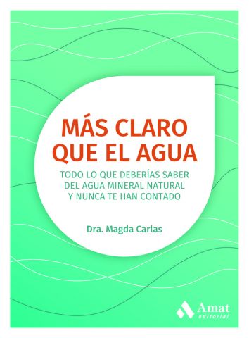 MÁS CLARO QUE EL AGUA (AMAT)