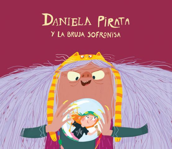 DANIELA PIRATA Y LA BRUJA SOFRONISA (NUBEOCHO)