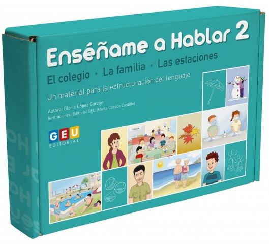 ENSÉÑAME A HABLAR 2  EL COLEGIO, LA FAMILA, LAS ESTACIONES  (GEU)