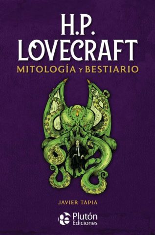 H. P. LOVECRAFT. MITOLOGÍA Y BESTIARIO (PLUTÓN)