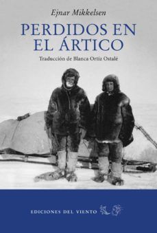 PERDIDOS EN EL ÁRTICO (EDICIONES DEL VIENTO)