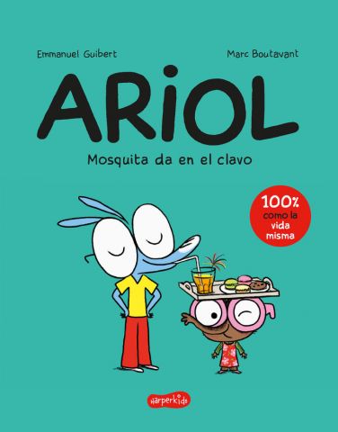 ARIOL. MOSQUITA DA EN EL CLAVO (HARPERKIDS)