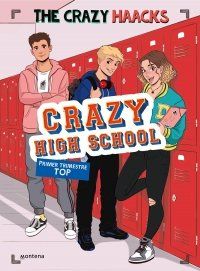 CRAZY HIGH SCHOOL. PRIMER TRIMESTRE TOP (MONTENA)