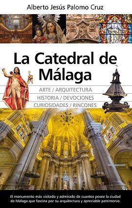 LA CATEDRAL DE MÁLAGA (ALMUZARA)