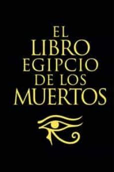 EL LIBRO EGIPCIO DE LOS MUERTOS (LU)