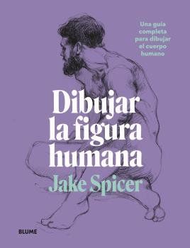 DIBUJAR LA FIGURA HUMANA (BLUME)