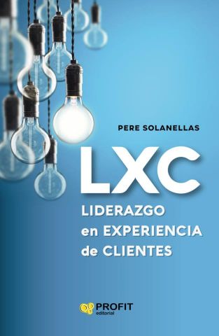 LXC: LIDERAZGO EN EXPERIENCIA DE CLIENTES (PROFIT)