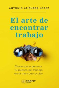 EL ARTE DE ENCONTRAR TRABAJO (PROFIT)