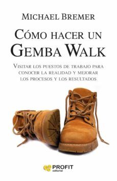 CÓMO HACER UN GEMBA WALK (PROFIT)