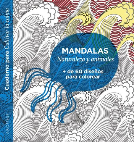 MANDALAS. NATURALEZA Y ANIMALES (LAROUSSE)