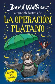 LA INCREÍBLE HISTORIA DE LA OPERACIÓN PLÁTANO