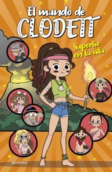 EL MUNDO DE CLODETT 9. SUPERLÍO EN LA ISLA (MONTEN