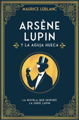 ARSÈNE LUPIN Y LA AGUJA HUECA (DUOMO)