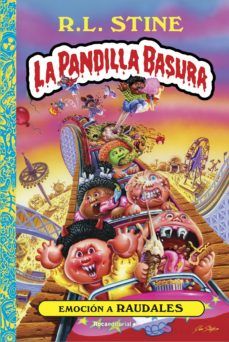 LA PANDILLA BASURA 2. EMOCIÓN A RAUDALES (ROCA)