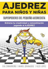 SUPERPODERES DEL PEQUEÑO AJEDRECISTA (MONTENA)