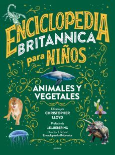 ENCICLOPEDIA BRITANNICA PARA NIÑOS. ANIMALES Y VEG