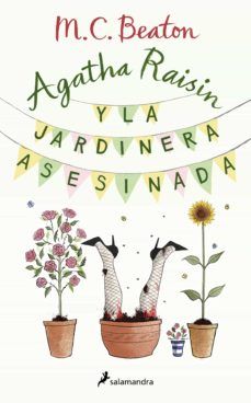 AGATHA RAISIN Y LA JARDINERA ASESINADA (SALAMANDRA