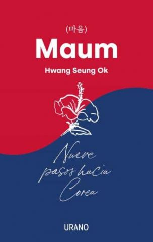 MAUM. NUEVE PASOS HACIA COREA (URANO)