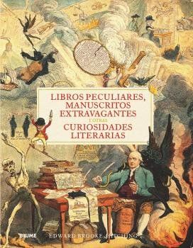 LIBROS PECULIARES, MANUSCRITOS EXTRAVAGANTES 