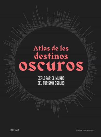 ATLAS DE LOS DESTINOS OSCUROS (BLUME)