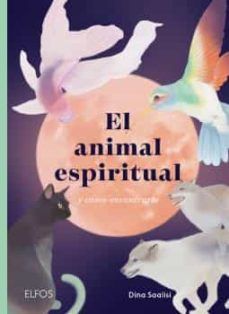 EL ANIMAL ESPIRITUAL Y CÓMO ENCONTRARLO (BLUME)