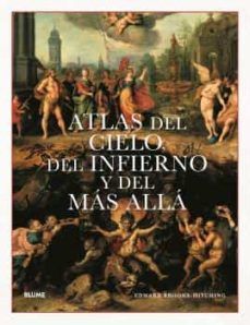 ATLAS DEL CIELO, DEL INFIERNO Y DEL MÁS ALLÁ