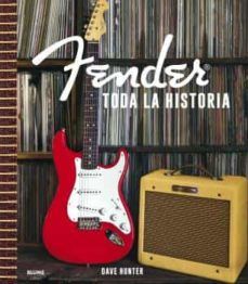 FENDER TODA LA HISTORIA (BLUME)