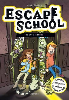 ¡ALERTA ZOMBI! ESCAPE SCHOOL (MONTENA)