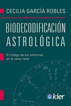 BIODECODIFICACIÓN ASTROLÓGICA (KIER)