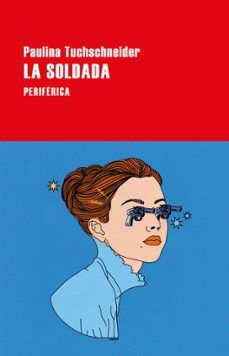 LA SOLDADA (PERIFÉRICA)