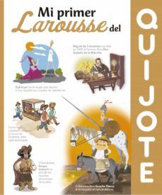 MI PRIMER LAROUSSE DEL QUIJOTE (LAROUSSE)