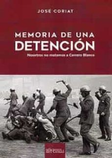 MEMORIA DE UNA DETENCIÓN (GENAL)