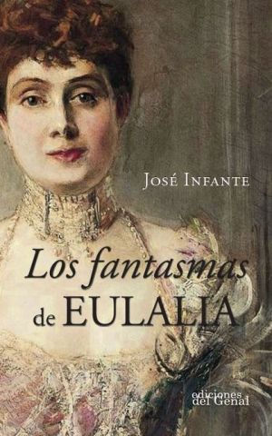 LOS FANTASMAS DE EULALIA (GENAL)